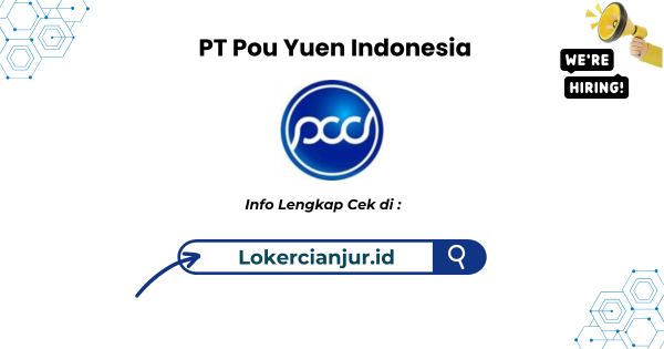 Lowongan Kerja PT Pou Yuen Indonesia Cianjur