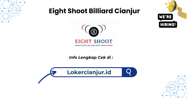 Lowongan Kerja Eight Shoot Billiard Cianjur Terbaru