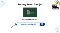 Lowongan Kerja Lorong Temu Cianjur Terbaru 2024