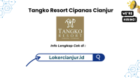 Lowongan Kerja Tangko Resort Puncak Cipanas Cianjur