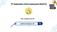 Lowongan Kerja PT Sebastian Citra Indonesia (Roti'O) Penempatan Bogor