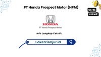 Lowongan Kerja PT Honda Prospect Motor (HPM) Terbaru