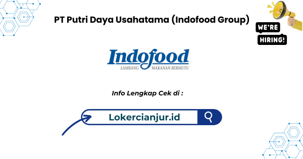 Lowongan Kerja PT Putri Daya Usahatama (Indofood Group) Sukabumi