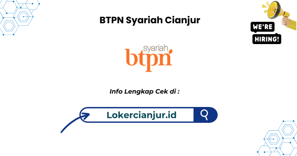 Lowongan Kerja BTPN Syariah Cianjur Terbaru