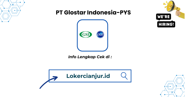 Lowongan Kerja PT Glostar Indonesia-PYS Sukabumi