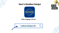 Lowongan Kerja Sam’s Studios Cianjur Terbaru