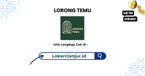 Lowongan Kerja Lorong Temu Coffee & Eatery Cianjur Terbaru