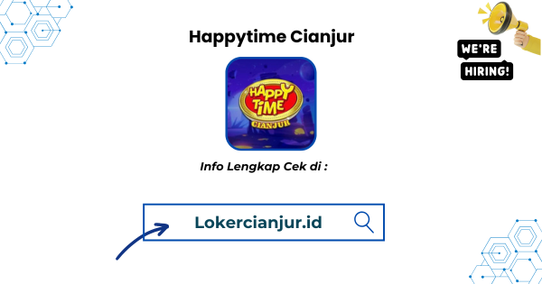 Lowongan Kerja HappyTime x Funtopia Cianjur Terbaru